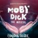 Κριτική για την παράσταση  ”Moby Dick” The Musical