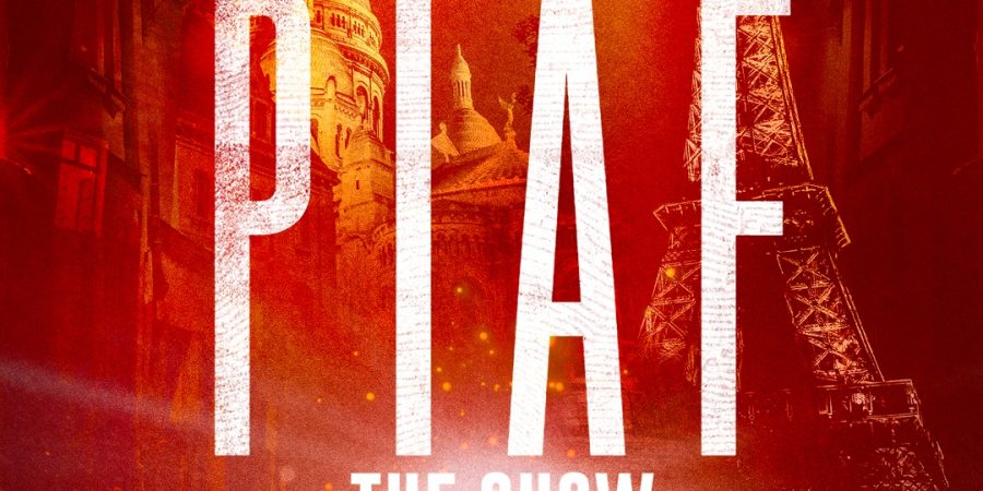 Piaf! The Show