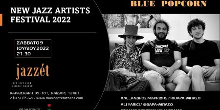 NEW JAZZ ARTISTS FESTIVAL  presents BLUE POPCORN TRIO