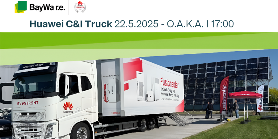 Επίσημη Πρώτη στην Ελλάδα: Η BayWa r.e. Solar Trade παρουσιάζει το Huawei C&I Truck